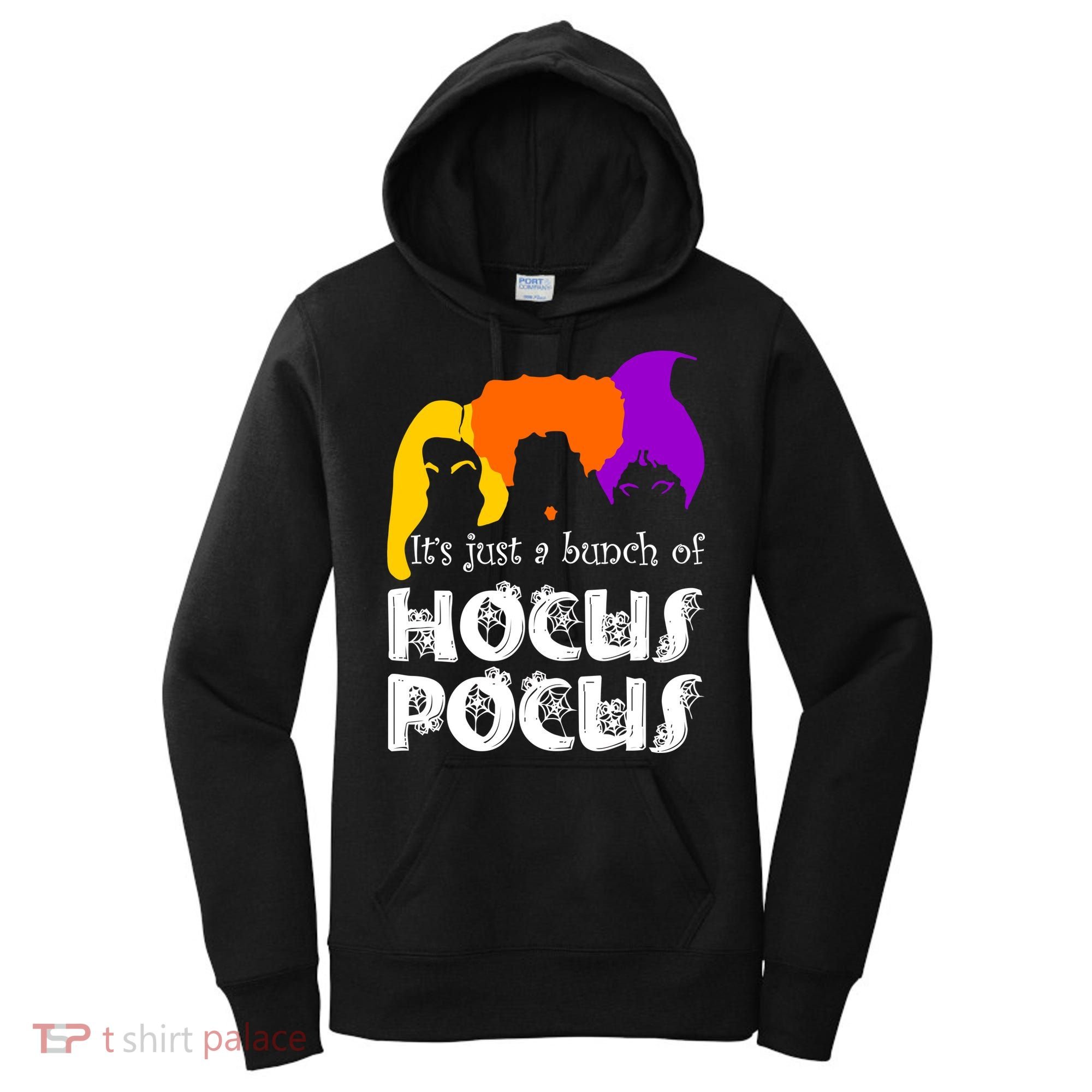 It's Just A Bunch of Hocus Pocus Halloween Women's Hoodie