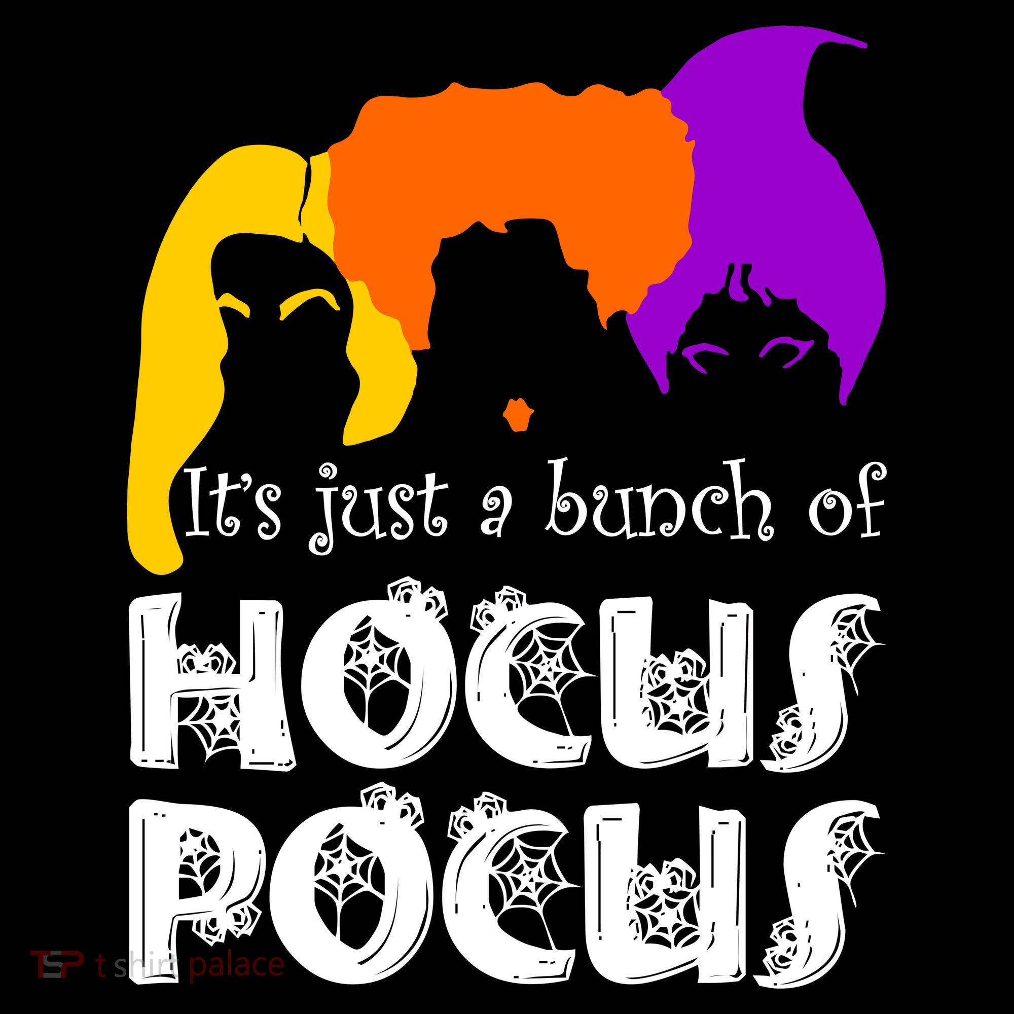 It's Just A Bunch of Hocus Pocus Halloween Women's Hoodie