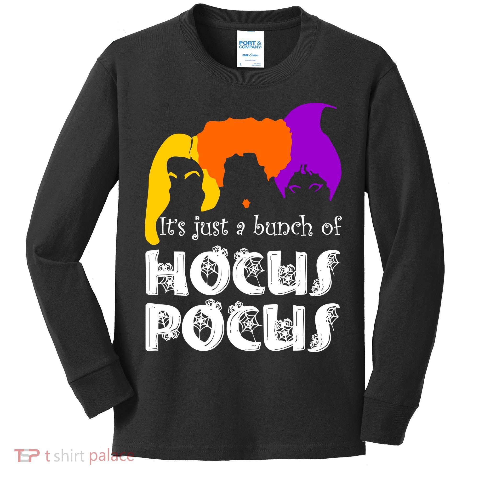 It's Just A Bunch of Hocus Pocus Halloween Kids Long Sleeve Shirt