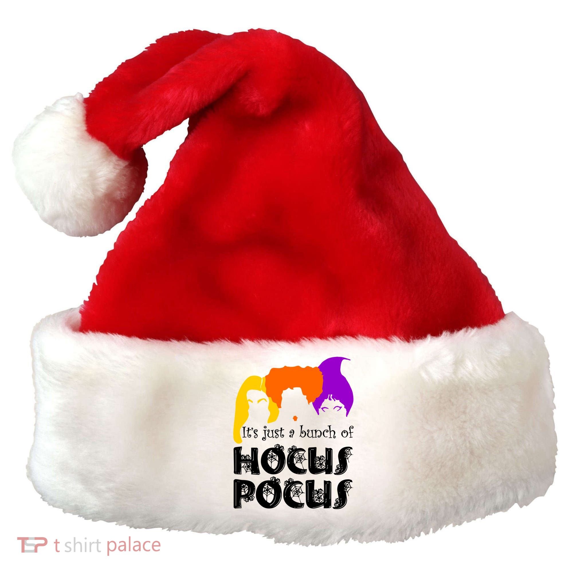 It's Just A Bunch of Hocus Pocus Halloween Santa Hat