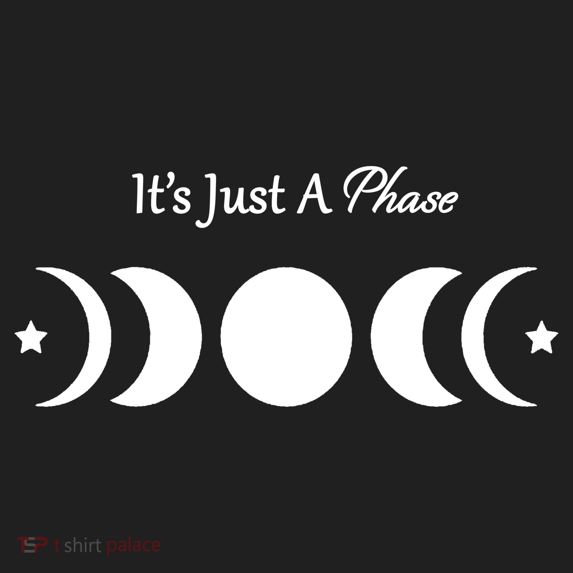 It's Just A Phase Women's Sweatshirt