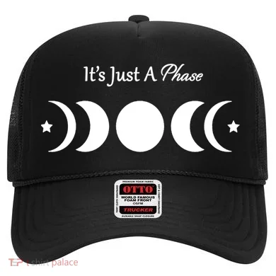 It's Just A Phase Hat
