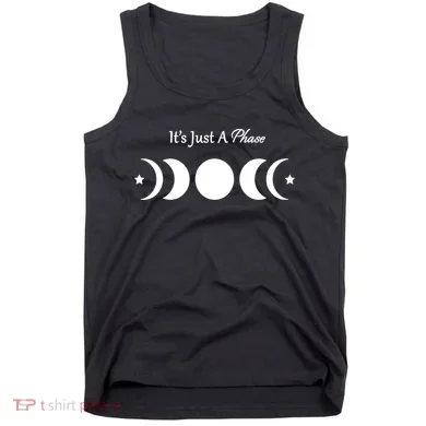 It's Just A Phase Tank Top