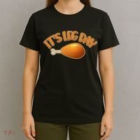 It's Leg Day Funny Thanksgiving T-Shirt thumb 4