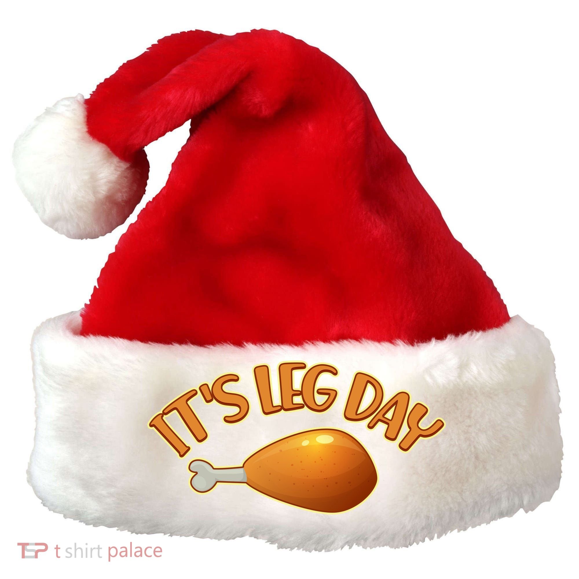 It's Leg Day Funny Thanksgiving Santa Hat