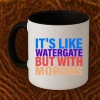 It's Like Watergate But With Morons Coffee Mug thumb 2