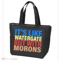 It's Like Watergate But With Morons Tote Bag thumb 3