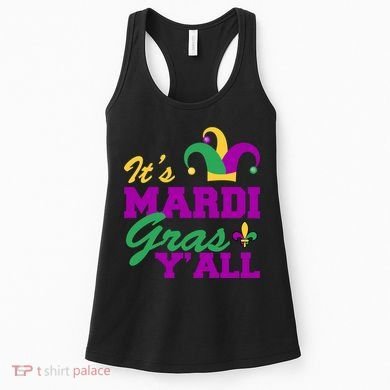 It's Mardi Gras Y'all New Orleans Celebration Women's Tank Top