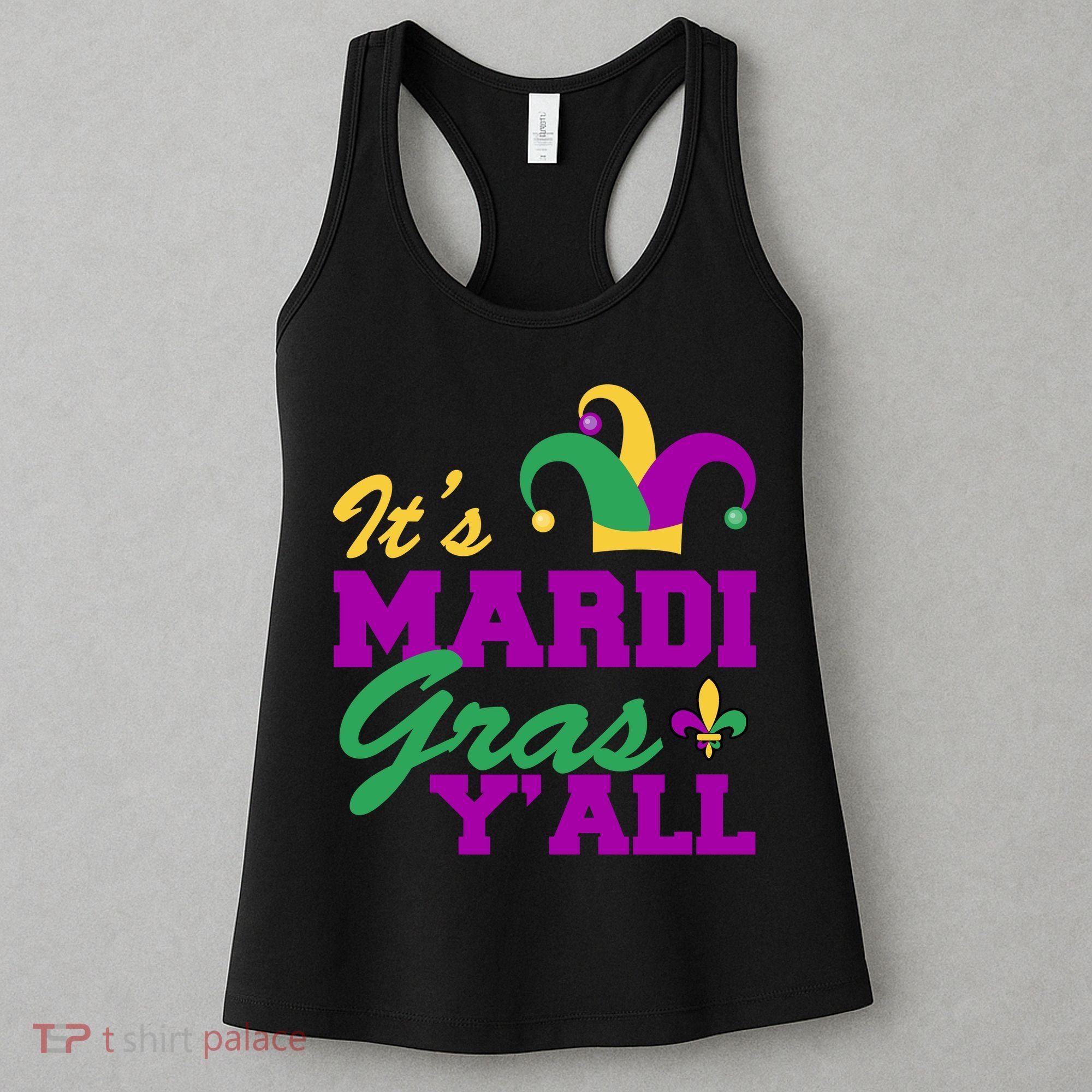 It's Mardi Gras Y'all New Orleans Celebration Women's Tank Top