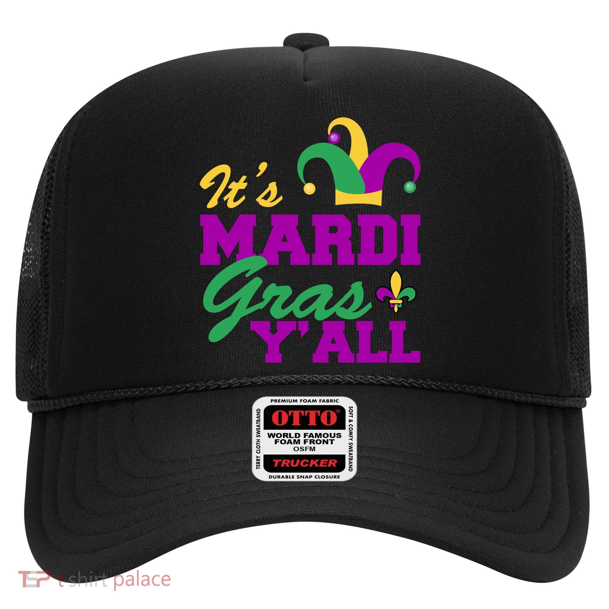 It's Mardi Gras Y'all New Orleans Celebration Hat
