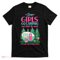 It's Me I'm Some Girls Go Camping And Drink Too Much T-Shirt thumb 0
