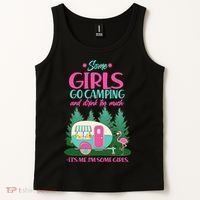 It's Me I'm Some Girls Go Camping And Drink Too Much Tank Top thumb 2