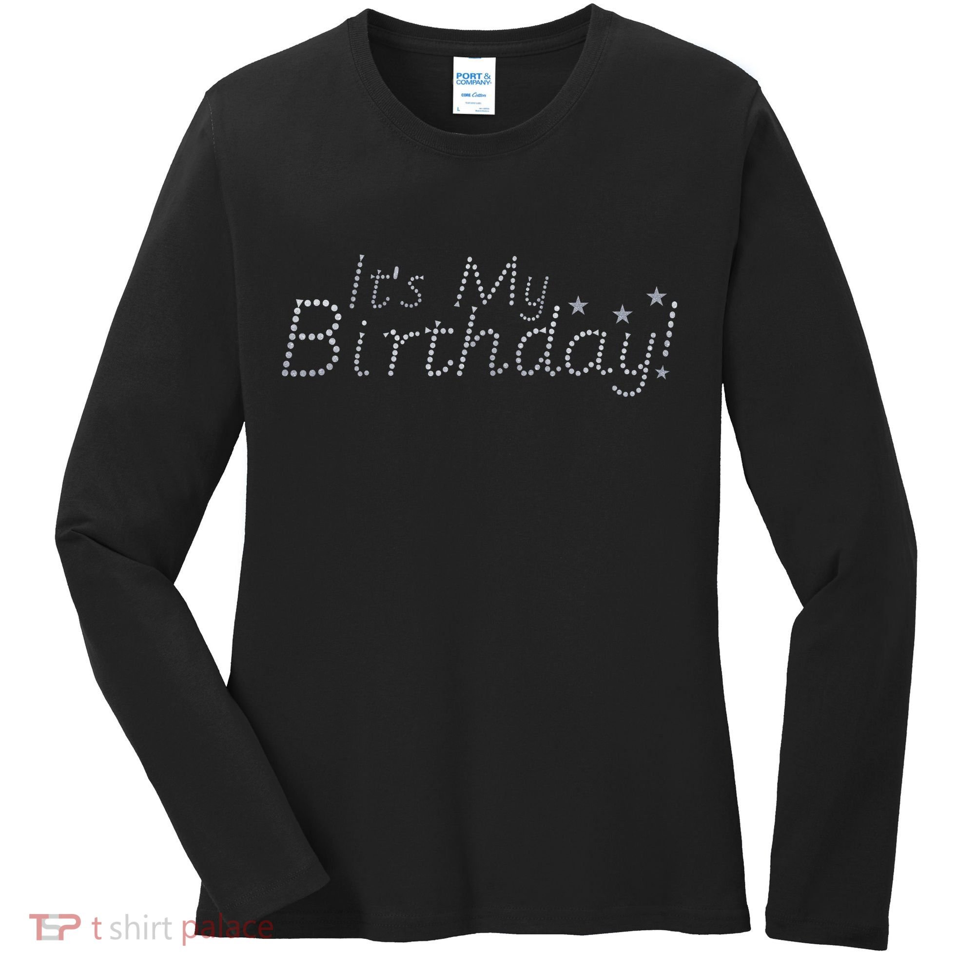 It's My Birthday Women's Long Sleeve Shirt