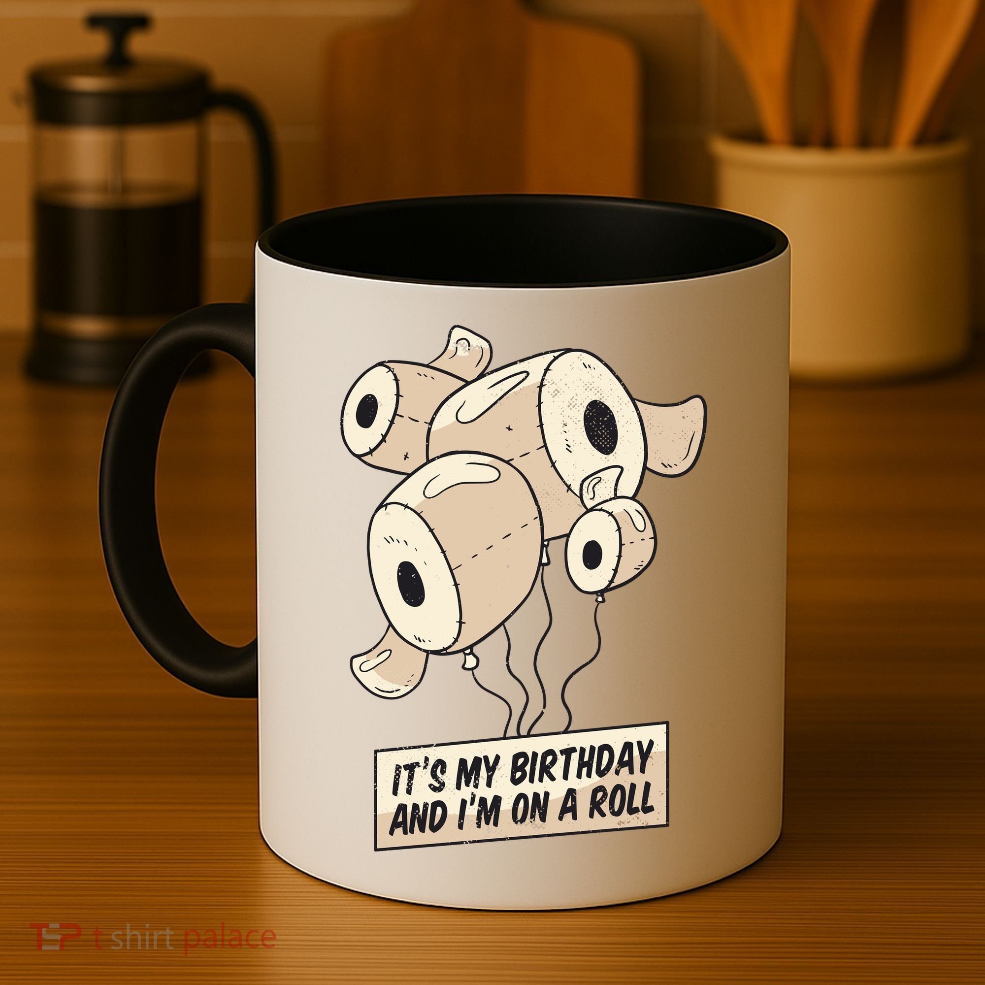 It's My Birthday And I'm On A Roll Coffee Mug