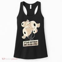 It's My Birthday And I'm On A Roll Women's Tank Top thumb 0