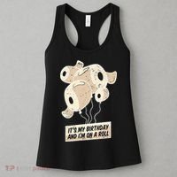It's My Birthday And I'm On A Roll Women's Tank Top thumb 3