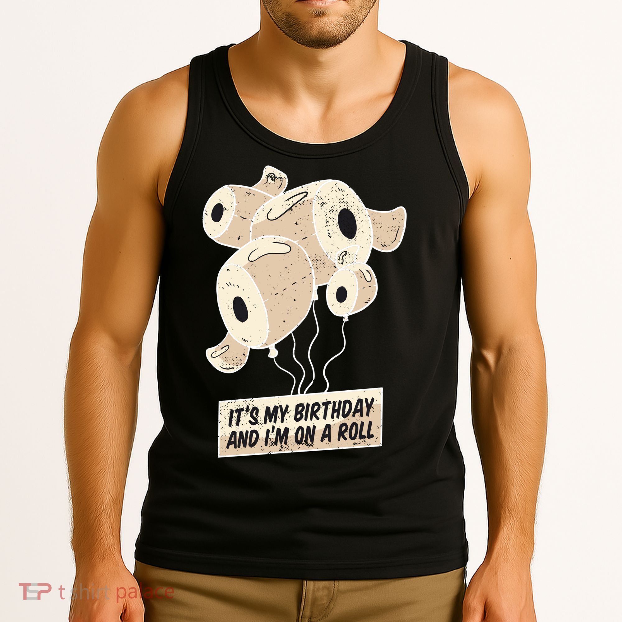 It's My Birthday And I'm On A Roll Tank Top