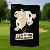 It's My Birthday And I'm On A Roll Golf Towel thumb 1