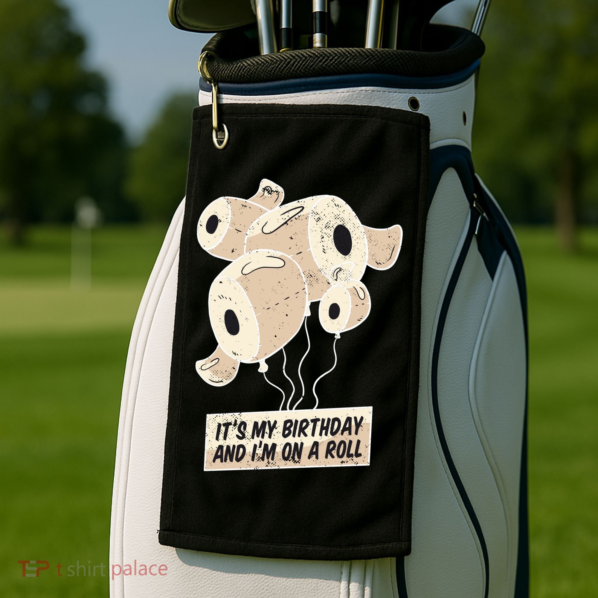 It's My Birthday And I'm On A Roll Golf Towel