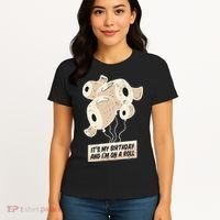 It's My Birthday And I'm On A Roll Women's T-Shirt thumb 4