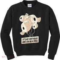 It's My Birthday And I'm On A Roll Kids Sweatshirt thumb 0