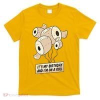 It's My Birthday And I'm On A Roll T-Shirt thumb 0