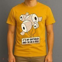 It's My Birthday And I'm On A Roll T-Shirt thumb 3