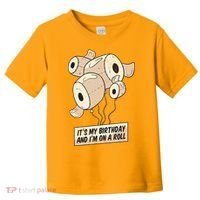 It's My Birthday And I'm On A Roll Toddler T-Shirt thumb 0