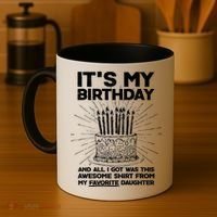 It's My Birthday Awesome Favorite Daughter Coffee Mug thumb 4