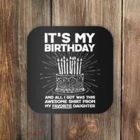 It's My Birthday Awesome Favorite Daughter Coaster thumb 0