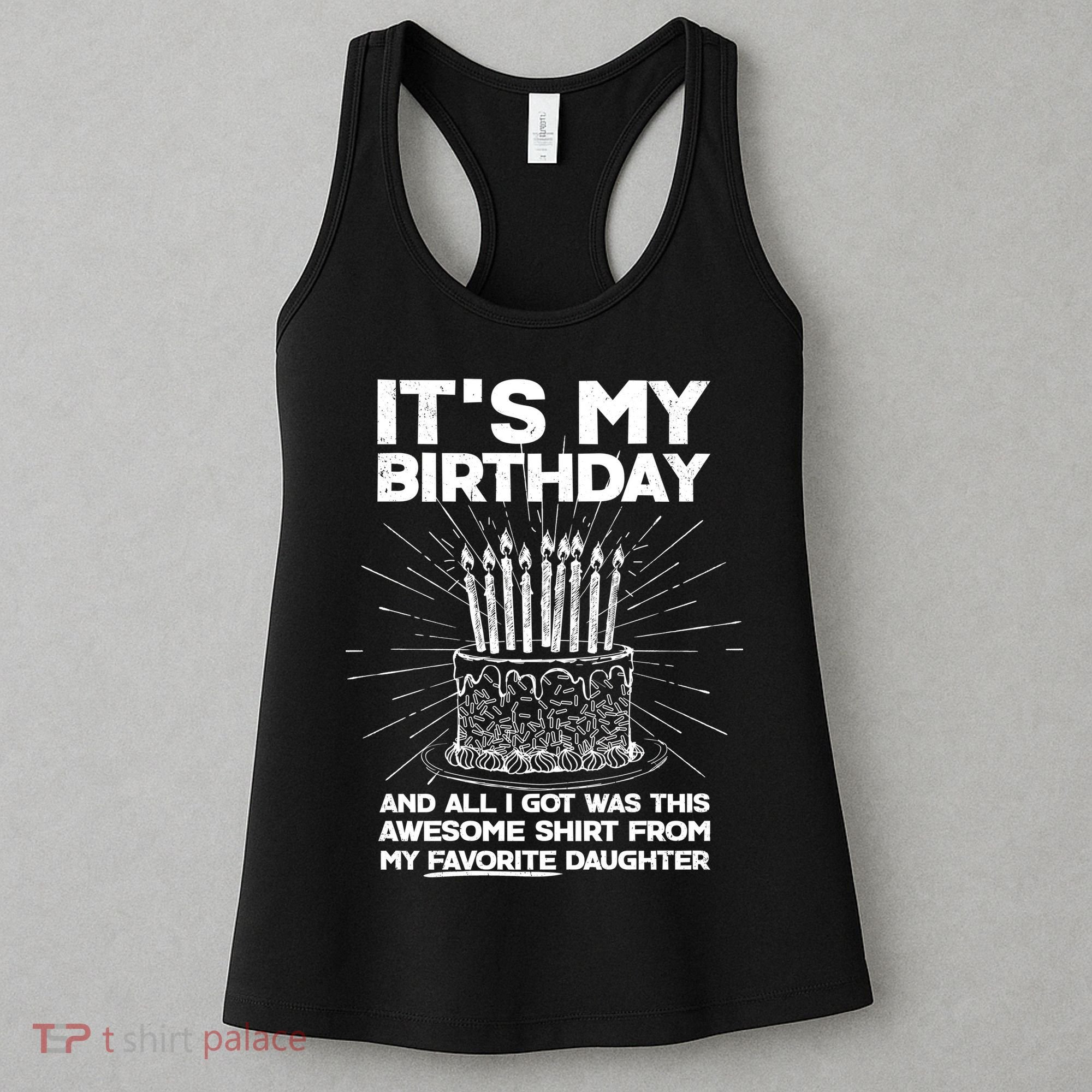 It's My Birthday Awesome Favorite Daughter Women's Tank Top