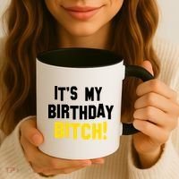 It's My Birthday Bitch! Coffee Mug thumb 3