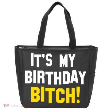 It's My Birthday Bitch! Tote Bag