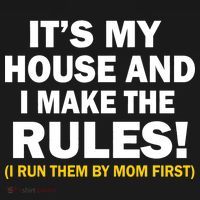 It's My House And I Make The Rules! Backpack thumb 2