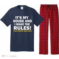 It's My House And I Make The Rules! Pajama Set thumb 0