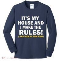 It's My House And I Make The Rules! Kids Long Sleeve Shirt thumb 0