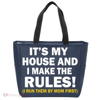 It's My House And I Make The Rules! Tote Bag