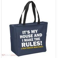 It's My House And I Make The Rules! Tote Bag thumb 2