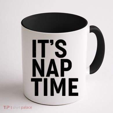 It's Nap Time Coffee Mug back