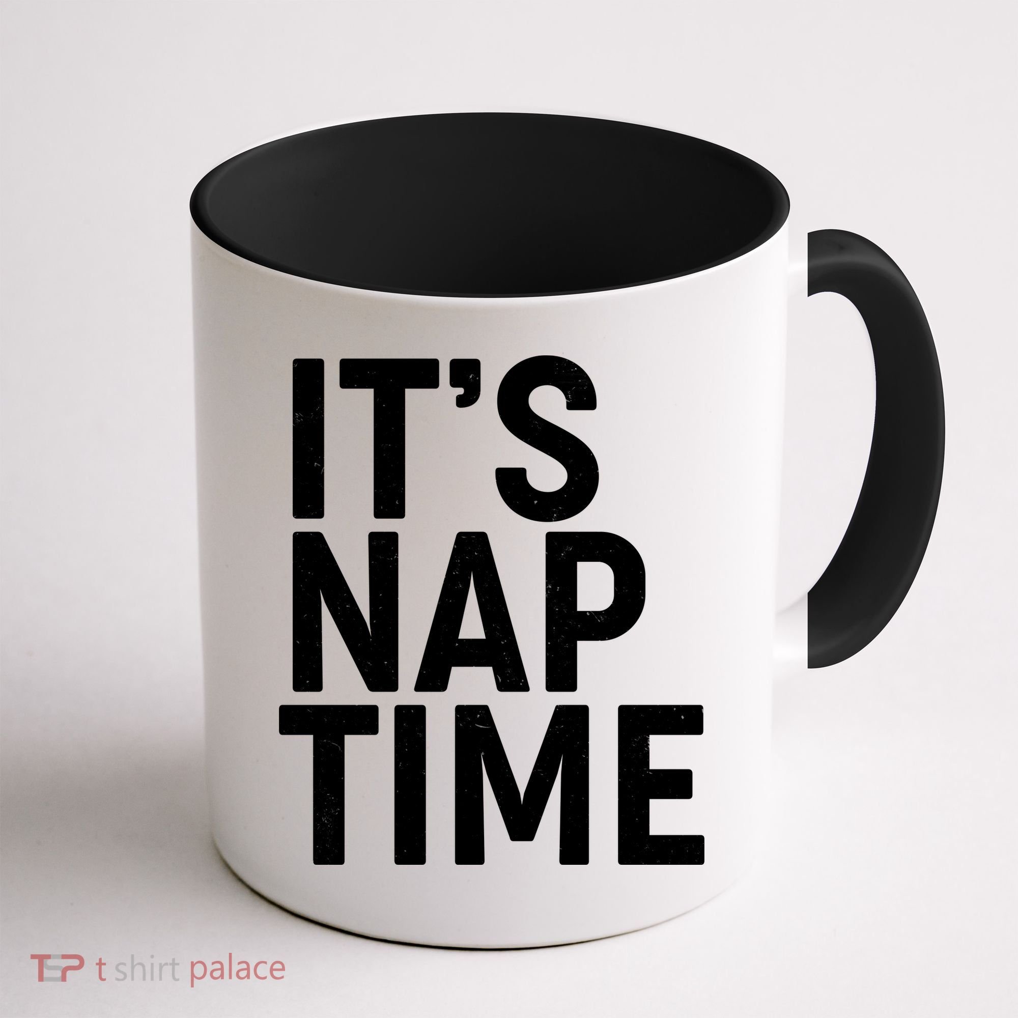 It's Nap Time Coffee Mug