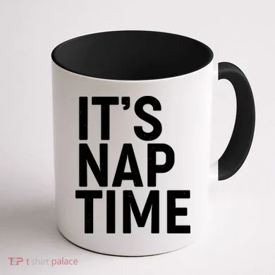 It's Nap Time Coffee Mug back