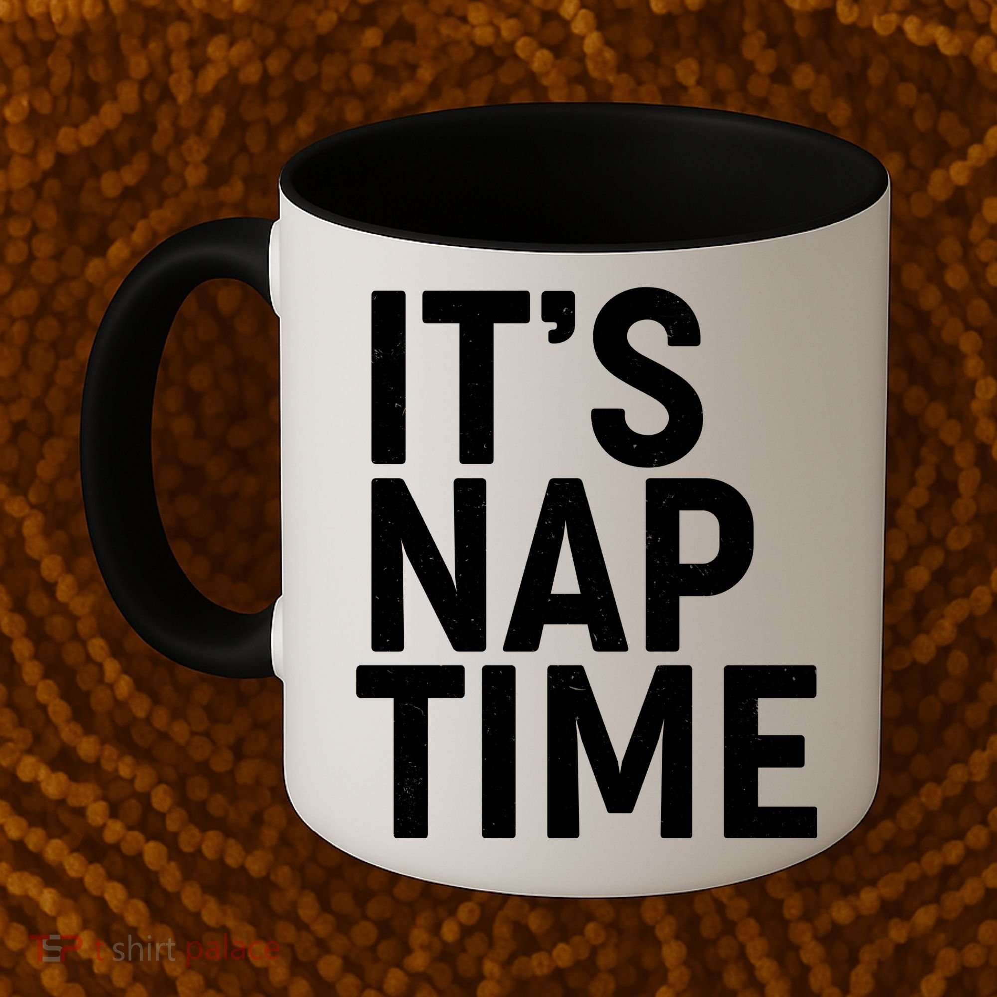 It's Nap Time Coffee Mug