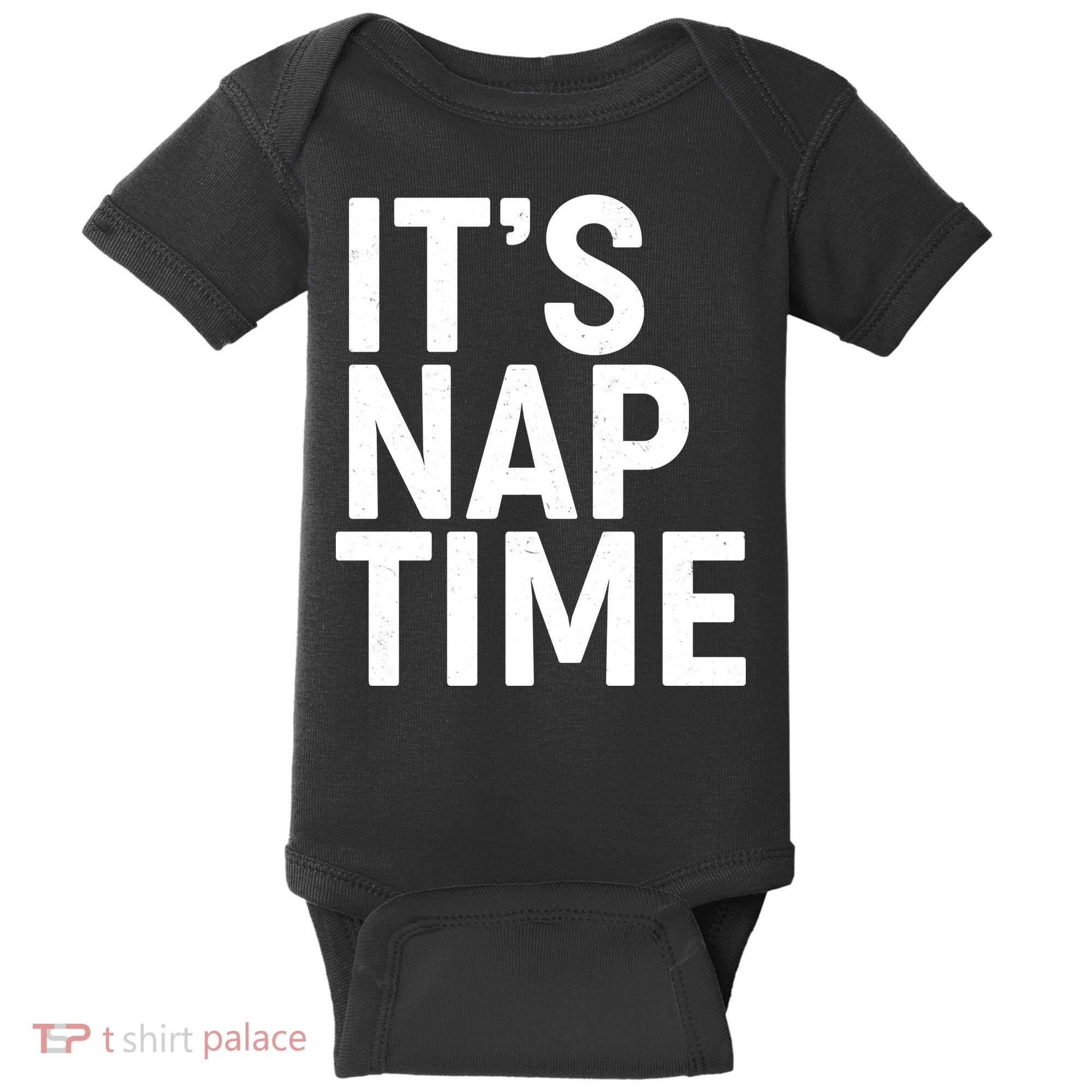 It's Nap Time Baby Bodysuit