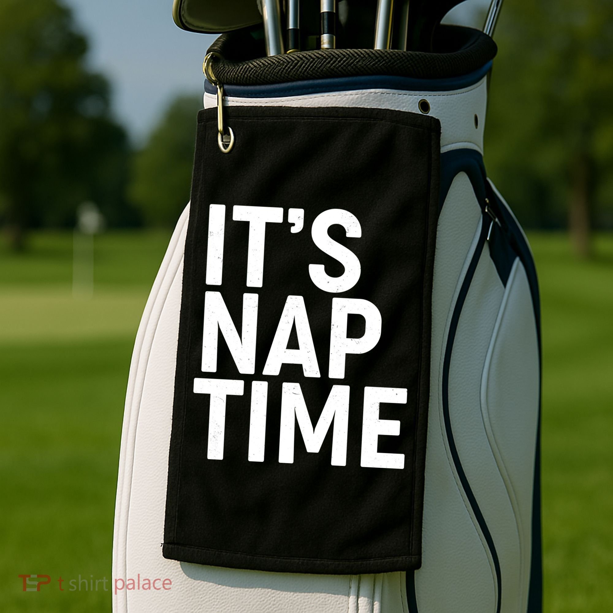 It's Nap Time Golf Towel