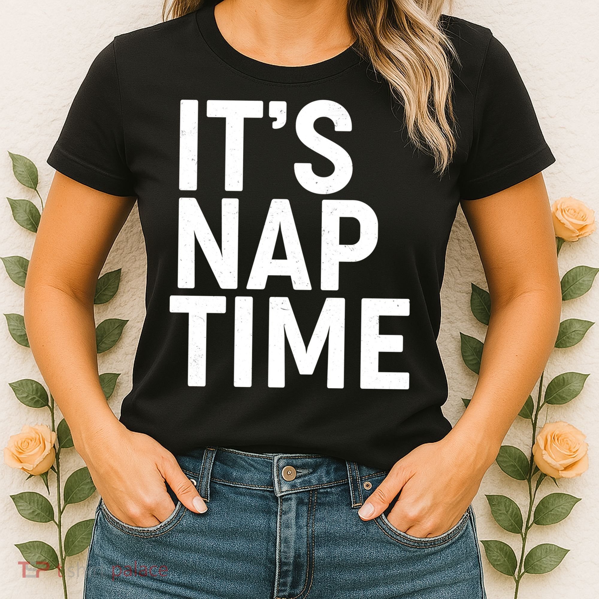 It's Nap Time Women's T-Shirt