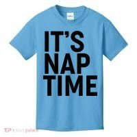 It's Nap Time Kids T-Shirt thumb 0