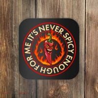 It's Never Spicy Enough For Me Evil Hot Chili Pepper Coaster thumb 0