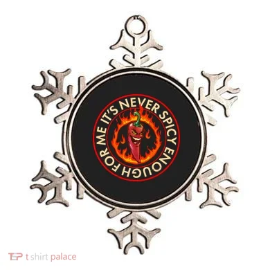 It's Never Spicy Enough For Me Evil Hot Chili Pepper Ornament