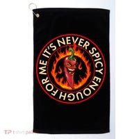 It's Never Spicy Enough For Me Evil Hot Chili Pepper Golf Towel thumb 0