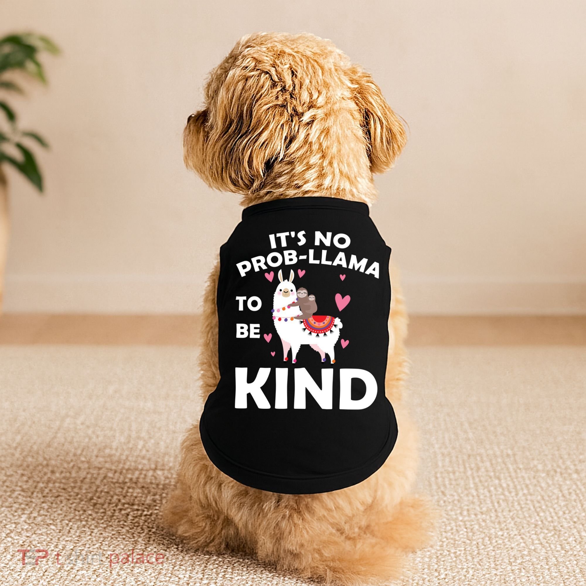 Its No Prob-Lama To Be Kind Doggie Tank